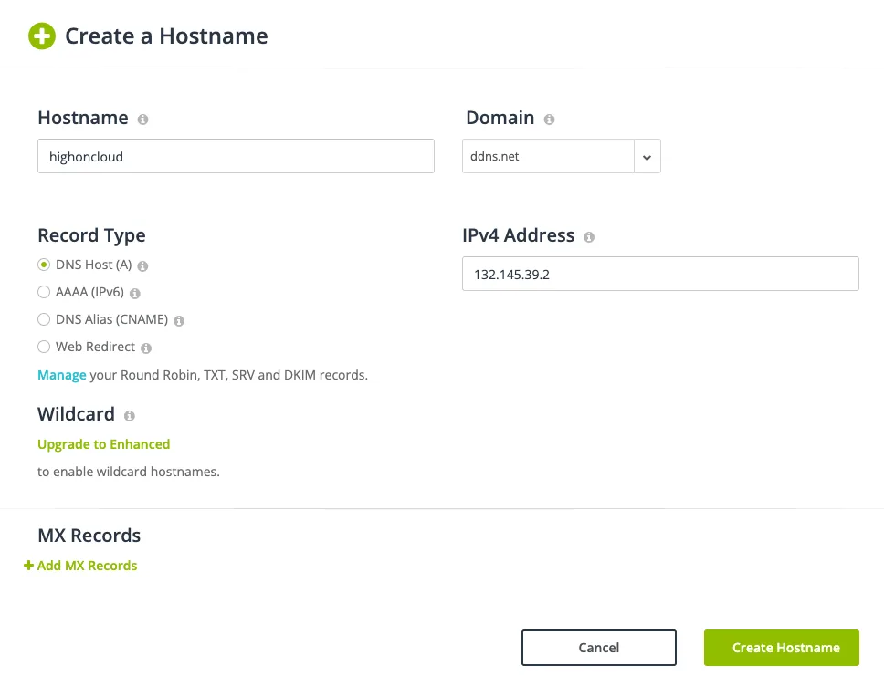 NoIP Create a Hostname form with a DNS Host (A) record pointing the hostname at the load balancer’s IPv4 address