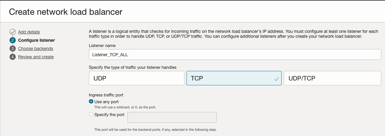 OCI console: load balancer listener configuration with TCP traffic type and “Use any port” selected